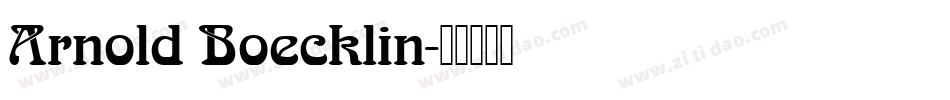 Arnold Boecklin字体转换
